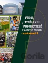Vědci, vynálezci a podnikatelé v českých zemích – současnost II