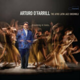 Arturo O'Farrill: Dreaming in Lions