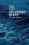 Velký příběh oceánů - Atlantský oceán