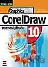 CorelDraw 10 - podrobná příručka
