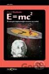 E=mc² - životopis nejslavnější rovnice na světě