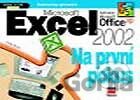 Microsoft Excel 2002 - na první pokus