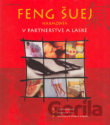 Feng šuej - harmónia v partnertve a láske