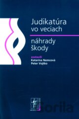 Judikatúra vo veciach náhrady škody
