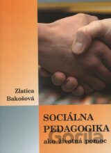 Sociálna pedagogika ako životná pomoc