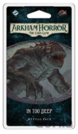 Arkham Horror LCG: In Too Deep