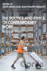 Politics and Ethics of Contemporary Work