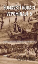 Šumavští rodáci vzpomínají 5