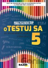 oTESTUJ SA zo slovenského jazyka a literatúry 5