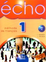 Écho 1 - Méthode de Francais (Livre de l'éleve)