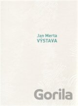 Výstava / Jan Merta