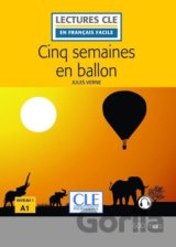 Cinq semaines en ballon - Niveau 1/A1 - Lecture CLE en français facile - Livre + Audio téléchargeable