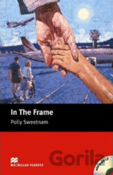 Macmillan Readers Starter: In the Frame T. Pk with CD