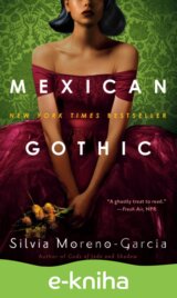 Mexican Gothic