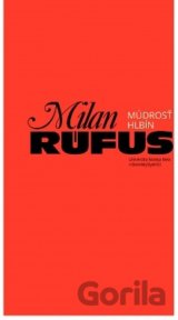 Milan Rúfus - Múdrosť Hlbín