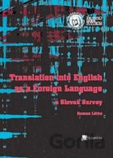 Translation into English as a Foreign Language. A Slovak Survey