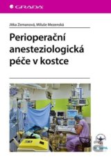 Perioperační anesteziologická péče v kostce