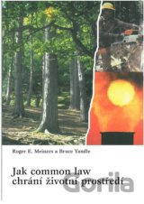 Jak common law chrání životní prostředí