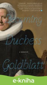 Becoming Duchess Goldblatt