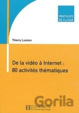 De la vidéo à Internet