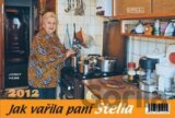 Jak vařila paní Stella 2012 - Stolní kalendář