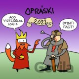 Opráski - nástěnný kalendář 2022