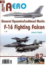 AERO: General Dynamics/Lockheed Martin F-16 Fighting Falcon
