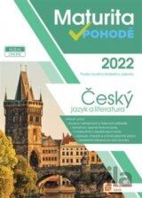 Maturita v pohodě - Český jazyk a literatura 2022