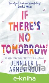 If There's No Tomorrow