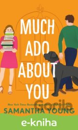 Much Ado About You