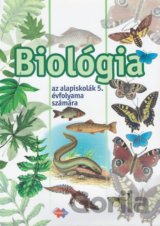 Biológia pre 5. ročník základnej školy s vyučovacím jazykom maďarským