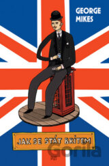 Jak se stát Britem