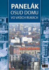 Panelák - Osud domu vo vašich rukách