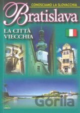 Bratislava - La Cittá viecchi