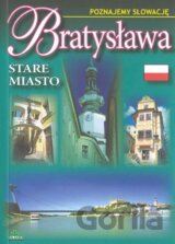 Bratysława - Stare miasto