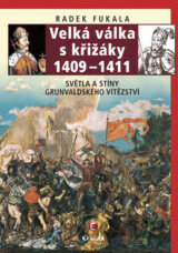 Velká válka s křižáky 1409 - 1411