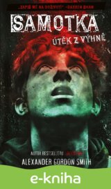 Samotka - Útěk z výhně
