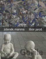 Zdeněk Manina - Libor Jaroš