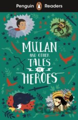 Mulan and Other Tales of Heroes