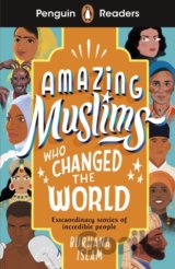 Amazing Muslims Who Changed the World