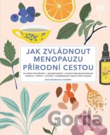 Jak zvládnout menopauzu přírodní cestou