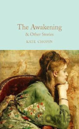 The Awakening : & Other Stories