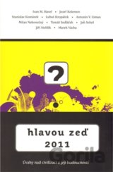 Hlavou zeď 2011