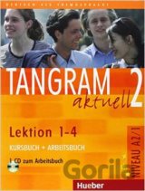 Tangram aktuell 2 (Lektion 1 - 4) -  Kursbuch und Arbeitsbuch