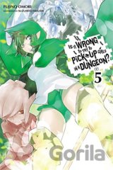 Is It Wrong to Try to Pick up Girls in a Dungeon? 5
