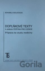 Doplňkové texty k učebnici Čeština pro cizince: příprava ke studiu medicíny