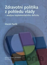 Zdravotní politika z pohledu vlády – analýza implementačního deficitu