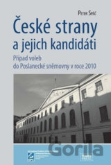 České strany a jejich kandidáti: Případ voleb do Poslanecké sněmovny v roce 2010