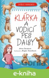 Zvířecí pomocníci: Klárka a vodicí pes Daisy
