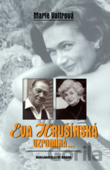 Eva Hrušínská vzpomíná…